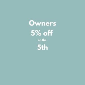 owners 5% off on the 5th
